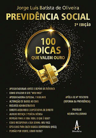 Previdencia Social 100 Dicas que Valem Ouro 2ª edição