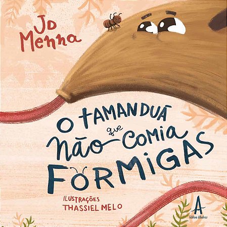 O tamanduá que não comia formigas