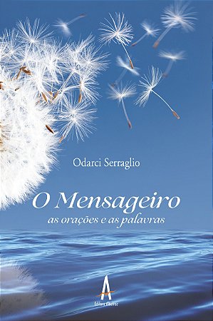 O Mensageiro: as orações e as palavras