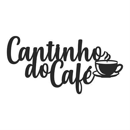 Cantinho do Café | Letreiro de Parede em MDF