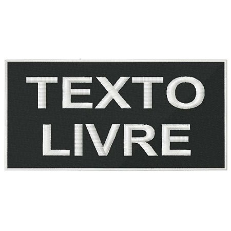 PATCH BORDADO PERSONALIZADO – TARJA TEXTO LIVRE 10x20cm