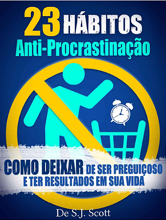 Livro Digital 23 Hábitos Anti-Procrastinacao
