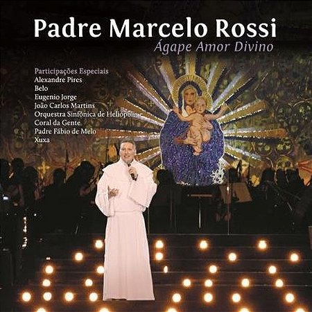 Cd - Padre Marcelo Rossi - Ágape amor Divino