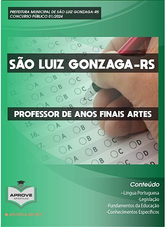APOSTILA SÃO LUIZ GONZAGA - PROFESSOR DE ANOS FINAIS ARTES