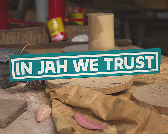 In Jah We Trust