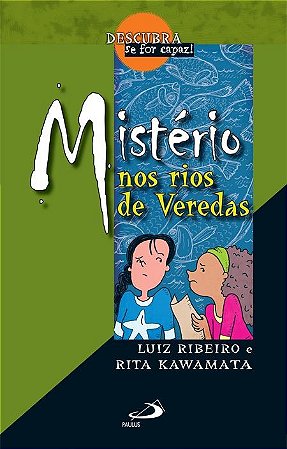 MISTÉRIO NOS RIOS DE VEREDAS