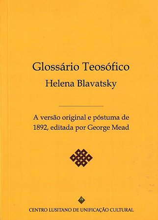 Glossário Teosófico - Helena Blavatsky (versão original)