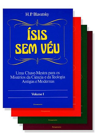 COLEÇÃO Ísis sem Véu: 4 Volumes - Helena P. Blavatsky