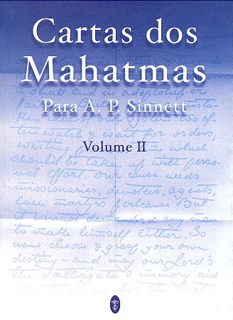 EBOOK - Cartas dos Mahatmas para A. P. Sinnett - Volume II (adquira pelo link na descrição)