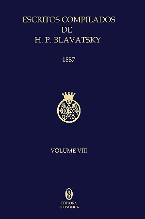 EBOOK - Escritos Compilados de H. P. Blavatsky (Collected Writings) - volume 8 (adquira pelo link na descrição)