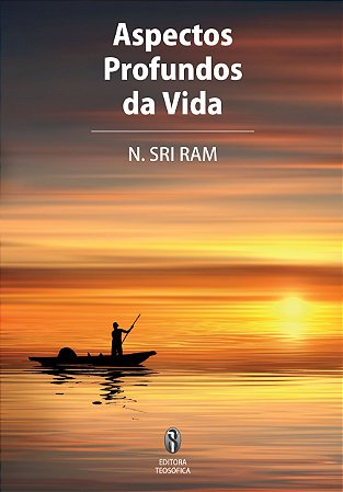 EBOOK - Aspectos profundos da Vida - N. Sri Ram (adquira pelo link na descrição)