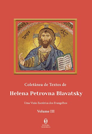 EBOOK | Uma Visão Esotérica dos Evangelhos | Helena Blavatsky - Coletânea de Textos Vol. 3 (adquira pelo link na descrição)