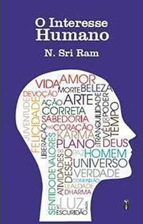 EBOOK - O Interesse Humano - N. Sri Ram (adquira pelo link na descrição)