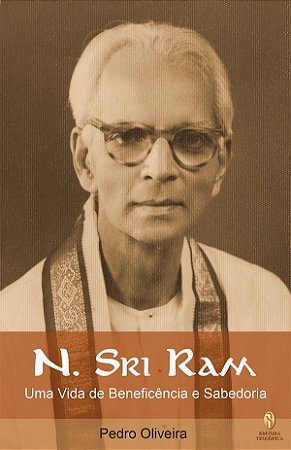 EBOOK - N. Sri. Ram: Uma Vida de Beneficência e Sabedoria (adquira pelo link na descrição)