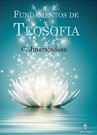 EBOOK - Fundamentos de Teosofia: C. Jinarajadasa (adquira pelo link na descrição)