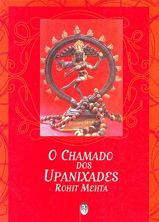 EBOOK - O Chamado dos Upanixades - Rohit Mehta (adquira pelo link na descrição)