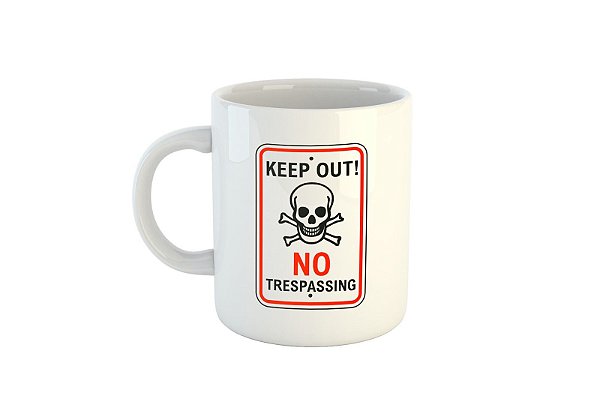 Caneca Não entre Não ultrapasse C311