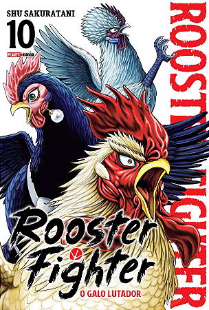 Manga Rooster Fighter O Galo Lutador Volume 10, Panini