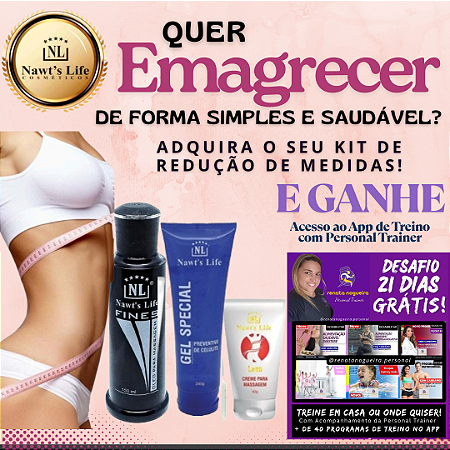 KIT REDUÇÃO DE MEDIDAS COM BRINDE