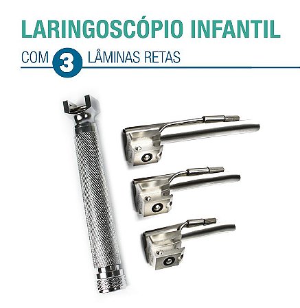 Kit Laringoscópio infantil com 03 Lâminas retas (00,0,1)