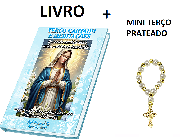 Livro Terço Cantado e Meditações + Mini Terço Pérolas