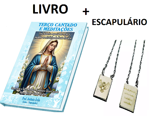 Livro Terço Cantado e Meditações + Escapulário do Espírito Santo