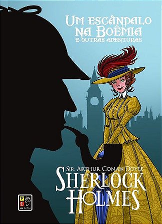 Sherlock Holmes - Um Escândalo na Boêmia - Capa Dura
