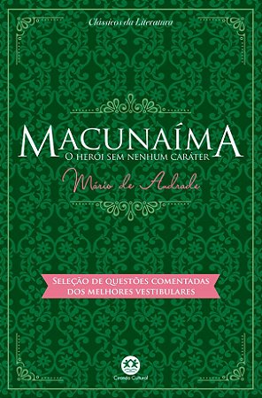 Macunaíma - O herói sem nenhum caráter