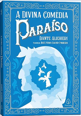 A Divina Comédia - Paraíso - de Dante Alighieri