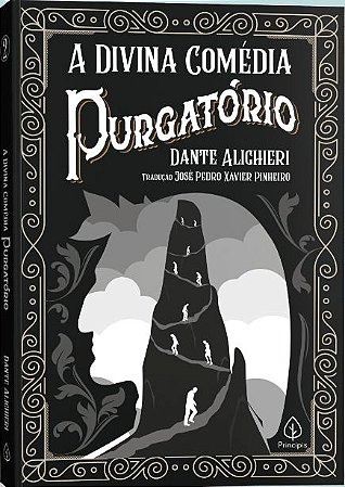 A Divina Comédia - Purgatório - de Dante Alighieri