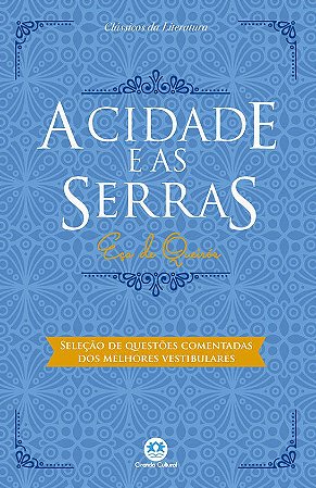 A cidade e as serras - de Eça de Queirós