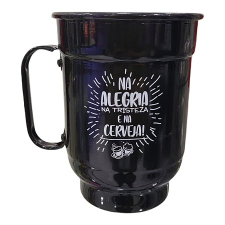 CANECA CHOPP EM ALUMÍNIO  " NA ALEGRIA E NA TRISTEZA "