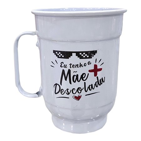 CANECA CHOPP EM ALUMÍNIO  " MÃE + DESCOLADA "