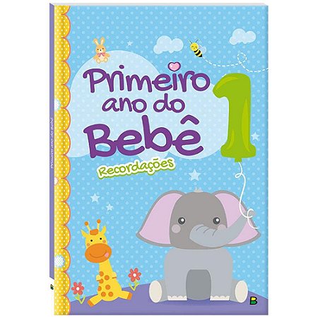 Primeiro ano do Bebê - Recordações - Editora Brasileitura