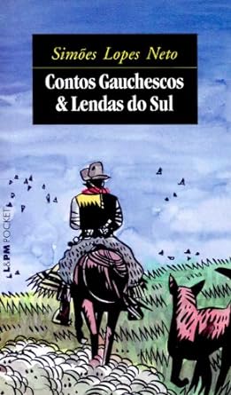 Contos gauchescos & Lendas do Sul - Simões Lopes Neto - Editora LPM - (Pocket)