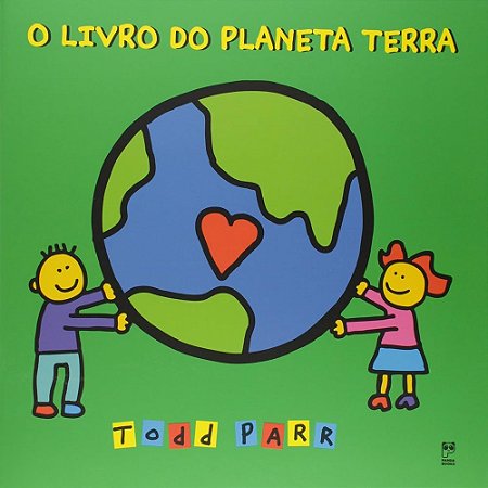O livro do planeta terra - Todd Parr - Editora Panda Books