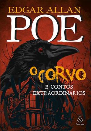 O corvo e contos extraordinários - Edgar Allan Poe - Editora Principis