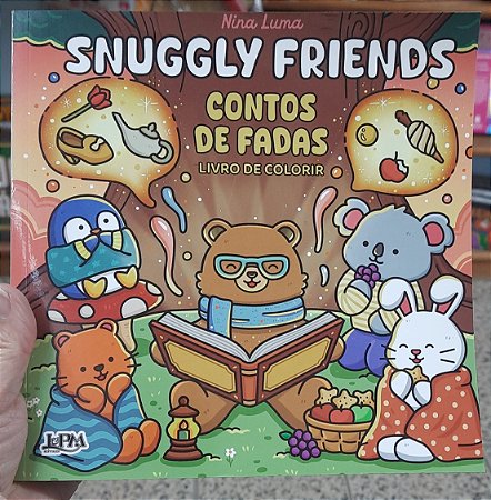 Livro de colorir - Snuggly Friends - Contos de fadas - Editora LPM