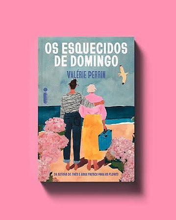 Os esquecidos de domingo - Valérie Perrin - Editora Intrínseca