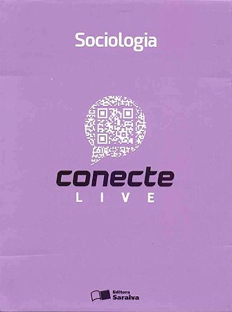 Coleção Conecte Live Sociologia volume único - Editora Saraiva