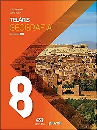 PROJETO TELARIS GEOGRAFIA 8º ANO - Editora Ática