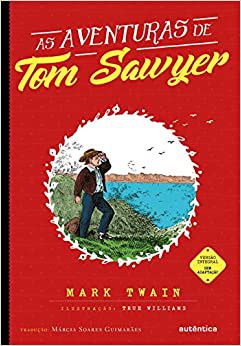 As aventuras de Tom Sawyer - Autêntica