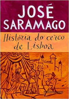 História do cerco de Lisboa - José Saramago - Companhia de Bolso - Cia das Letras