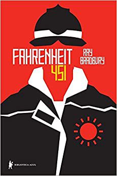 Fahrenheit 451 - Ray Bradbury - Editora Biblioteca Azul