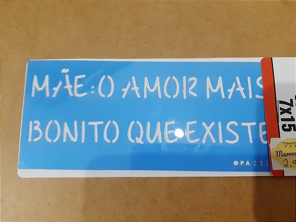 2325- Stencil Opa 7x15 Frase mãe