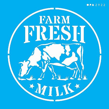 2922 Stencil Opa 14x14 Farm House fresh milk