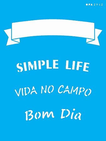 2942- Stencil Opa 15x20 Farmhouse simple life