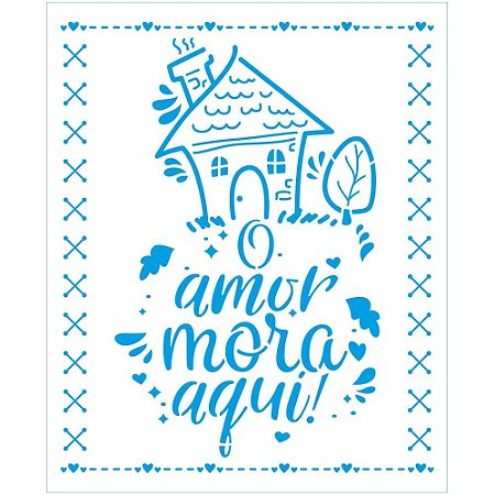 STM-728 - Stencil Médio - O Amor Mora Aqui