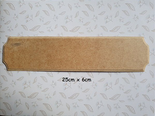 Aplique em MDF - Placa retangular 25 x 6 cm