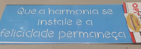 2429 - Stencil Opa Frase Que a harmonia se instale